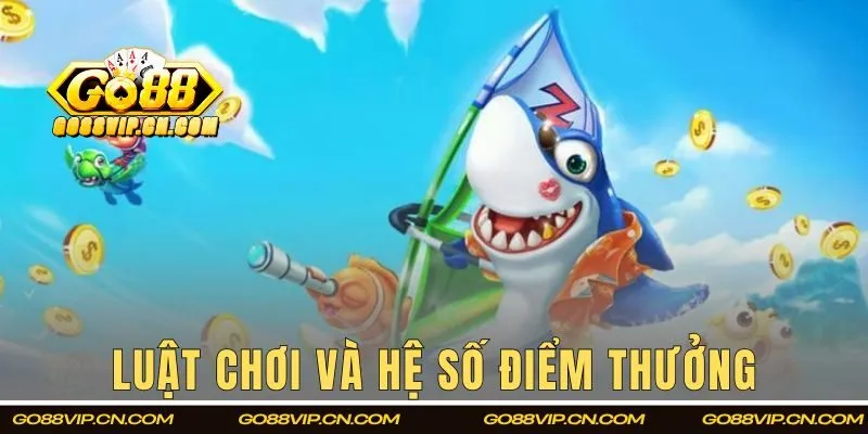 Luật chơi và hệ số điểm thưởng trong game